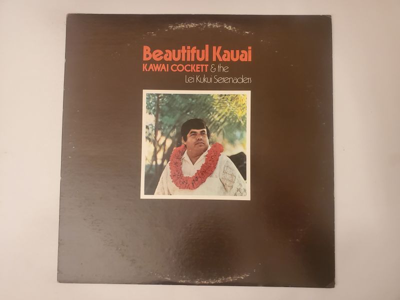 Kawai Cockett & the Lei Kukui Serenaders Beautiful Kauai vinyl record